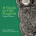 Bruce Mitchell, Fred C. Robinson - A Guide to Old English (8th Edition) (Retail)