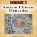 Cindy Jenson-Elliott - Ancient Chinese Dynasties (Understanding World History)