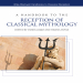 Vanda Zajko - A Handbook to the Reception of Classical Mythology (Wiley Blackwell Handbooks to Classical Reception) (Retail)